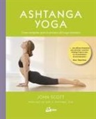 John Scott - Ashtanga yoga : curso completo para la práctica del yoga dinámico