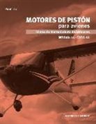 Antonio Esteban Oñate - Módulo 16, motores de pistón para aviones