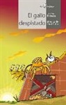 Teresa Broseta, Antoni Cabo Sánchez-Rico - El gallo despistado