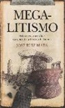 José F. Ruiz Mata - Megalitismo : dólmenes y megalitos en el Sur de la Península Ibérica