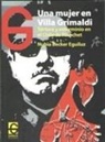 Nubia Becker Eguiluz - Una mujer en Villa Grimaldi : tortura y exterminio en el Chile de Pinochet