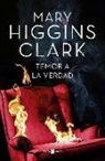 Mary Higgins Clark - Temor a la verdad