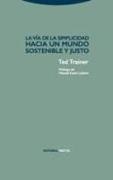 Manuel Casal Lodeiro, Ted Trainer - La vía de la simplicidad : hacia un mundo sostenible y justo