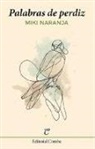 Miki Naranja - Palabras de perdiz