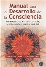 Fanny van Laere, Leonard Orr - Manual para el desarrollo de la consciencia : herramientas prácticas para la sanación, la prosperidad y el despertar espiritual