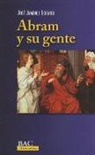 José Jiménez Lozano - Abram y su gente