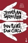 Jonathan Safran Foer - Tan fuerte, tan cerca