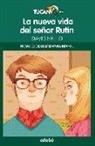 David Nel·Lo, Laura Pérez - La nueva vida del señor Rutin