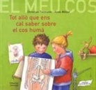 Anne Moller, Christian Tielmann - Tot allo que ens cal saber sobre el cos humà