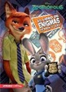 Walt Disney, Walt Disney Productions - Zootrópolis. El libro de enigmas de Nick y Judy : enigmas Disney
