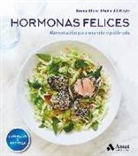 Emma Ellice-Flint, Jill Keyte - Hormonas felices : alimentación para una vida equilibrada