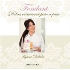 Aymar Baliela Valls - Fondant : dulces creaciones paso a paso