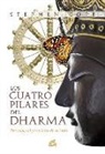 Stephen Cope - Los cuatro pilares del dharma : descubre el propósito de tu vida