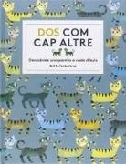 Britta Teckentrup, Britta Teckentrup - Dos com cap altre : Descobreix a una parella a cada dibuix