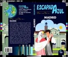 Ángel Ingelmo Sánchez - Madrid escapada azul
