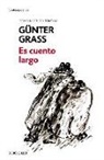 Günter Grass - Es cuento largo