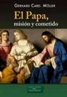 Gerhard Ludwig Müller - El Papa, misión y cometido
