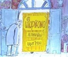 Aurora Ruá, Rocío Lorente García, Ángel Sánchez Trigo - El utopífono