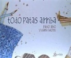 Pablo Albo, Viviana Bilotti - Todo patas arriba