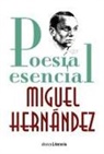 Miguel Hernández, Jorge Urrutia - Poesía esencial