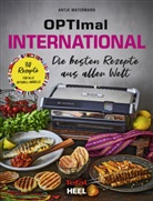 Antje Watermann - OPTImal International. OptiGrill Kochbuch