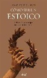 Massimo Pigliucci - Cómo ser un estoico
