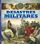 Giorgio Bergamino, Gianni Palitta - Desastres militares, errores, incompetencia, cobardía, arrogancia
