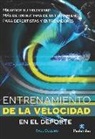 ENTRENAMIENTO DE LA VELOCIDAD EN EL DEPORTE