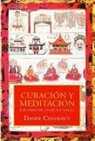 Daniel Chevassut - Curación y meditación : reflexiones de un médico budista