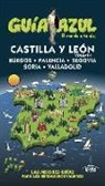 Jesús García Marín, Ignacio González Orozco, Paloma Ledrado, Paloma Ledrado Villafuertes - Guía Azul Castilla León I
