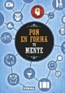 Pon en forma tu mente