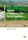 Alberto Moreno Vega - Manejo y mantenimiento de invernaderos