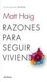 Matt Haig - Razones para seguir viviendo
