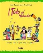 Anja Tuckermann, Tine Schulz - ¡Todo el mundo! : vidas de todos los colores