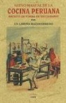 Un limeño mazamorrero - Nuevo manual de la cocina peruana : escrito en forma de diccionario