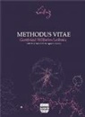 Gottfried W. Leibniz, Gottfried Wilhelm Leibniz - Methodus Vitae : Escritos de Leibniz