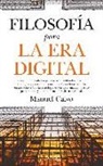 Manuel Calvo Jiménez - Filosofía para la era digital