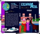 Luis Mazarrasa Mowinckel - Oslo escapada azul