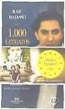 Raif Badawi - 1.000 latigazos : porque me atreví a hablar libremente