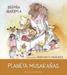 Begoña Ibarrola López De Davalillo, Margarita Menéndez - Planeta Musarañas