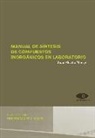 Juan Alcañiz Monge - Manual de síntesis de compuestos inorgánicos en laboratorio