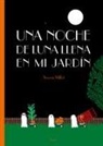 Séverin Millet - Una noche de luna llena en mi jardín