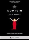 Julie Murphy - Dumplin