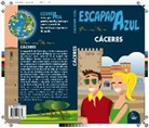 Daniel Cabrera, Paloma Ledrado, Paloma Ledrado Villafuertes, Enrique . . . [et al. Yuste del Real - Cáceres escapada azul