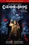 Michelle Madsen, Mike Mignola, Chris Roberson, Ben Stenbeck - La ciudad de los muertos