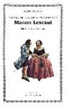 Javier del Prado, Antoine François Prévost - Historia del caballero Des Grieux y de Manon Lescaut