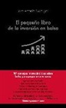 José Antonio Madrigal Hornos - El pequeño libro de la inversión en bolsa