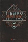 Ward Moore - Lo que el tiempo se llevó