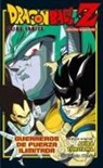 Akira Toriyama - Dragon Ball Z, Guerreros de fuerza ilimitada : ¡choque! : los guerreros de 10000 millones de poder