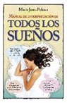 María Jesús Palmer - Manual de interpretación de todos los sueños